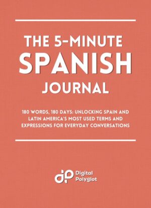 The 5-Minute Spanish Journal