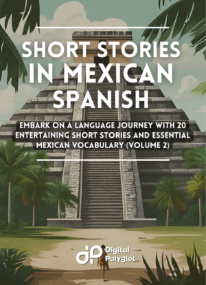 Short Stories in Mexican Spanish