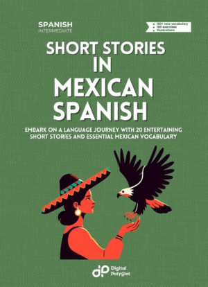 Short Stories in Mexican Spanish