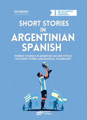 Short Stories in Argentinian Spanish