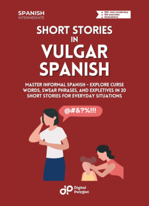 Short Stories in Vulgar Spanish