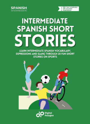 Intermediate Spanish Short Stories on Sports