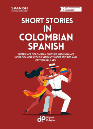 Short Stories in Colombian Spanish