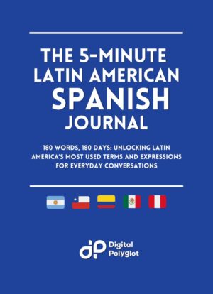 The 5 minute Latin American Spanish Journal