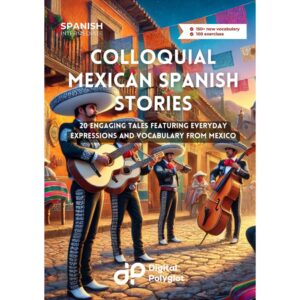 Colloquial Mexican Spanish Stories - Image 2